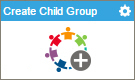 Create Child Group activity