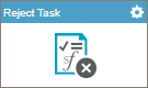 Reject Task activity