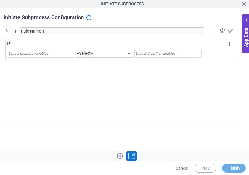 Initiate Subprocess Configuration Additional Actions tab Condition Builder screen