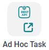 Rest Ad Hoc Task activity