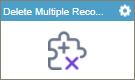 Delete Multiple Records activity
