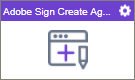 Adobe Sign Create Agreement activity