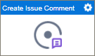 Create Issue Comment activity