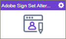 Adobe Sign Set Alternate Signer activity