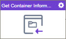 Get Container Information activity