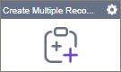 Create Multiple Records activity