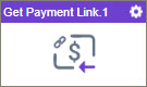 Get Payment Link activity
